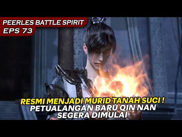 LORD QIN NAN MENJADI HARAPAN TERAKHIR UNTUK EMPAT ORANG SUCI !!  - PEERLES BATTLE SPIRIT EPISODE 73