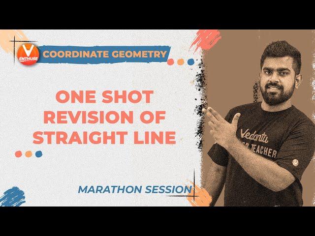 Coordinate Geometry L-1 | One Shot Revision of Straight Line (#1) | JEE Marathon 2021 | Vedantu JEE