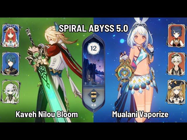 C0 Kaveh Nilou Bloom Team | C0 Mualani Xiangling Vaporize | New Spiral Abyss 5.0 | Genshin Impact