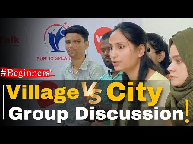 Beginners' Group discussion | Village vs Urban Areas | Debate |Speaking English Class in Lucknow