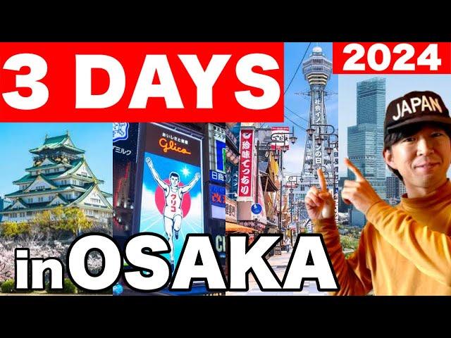 How to Spend 3 Days in OSAKA 2024- Japan Travel Itinerary  | Travel Update 2024 | For First Timers!