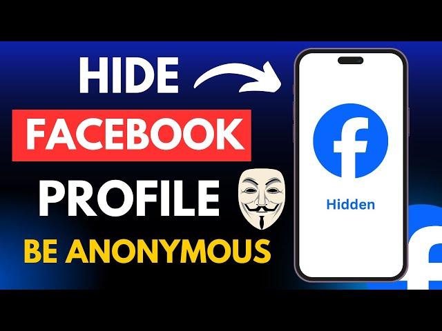 How to Hide Facebook Profile From Public