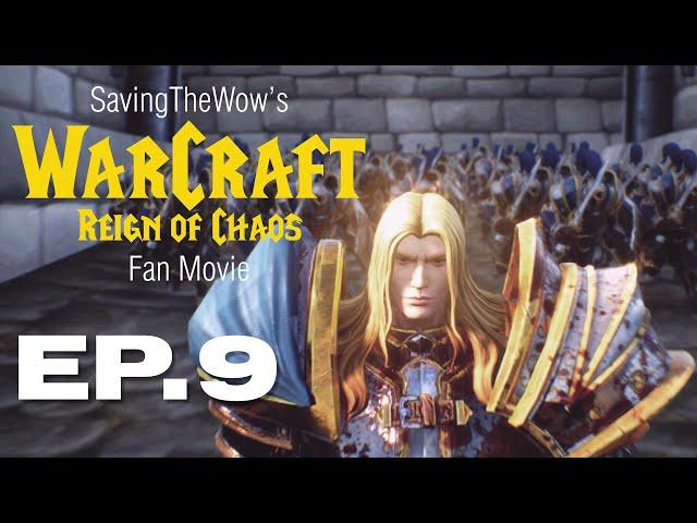 Warcraft 3 Fan Film - EP.9 - The Culling of Stratholme