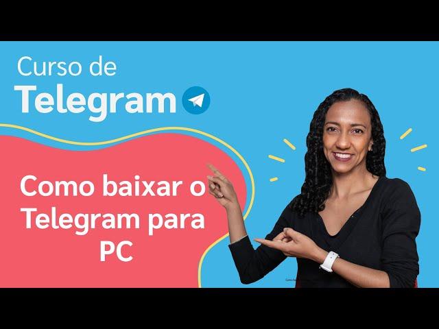 Como baixar o Telegram no PC