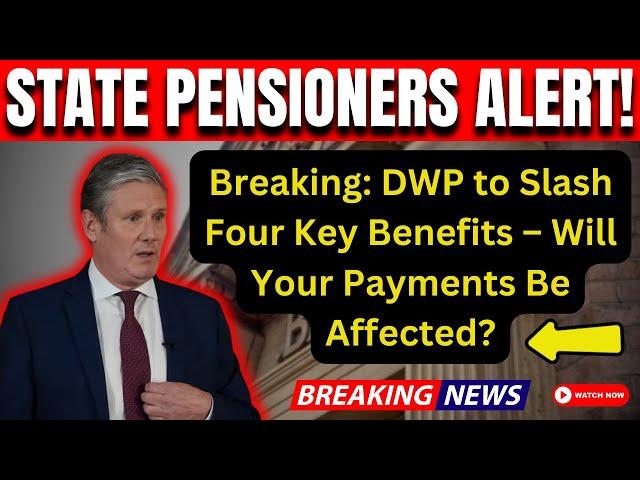 Breaking: DWP to Reduce Four Major Benefits – Will Your Payments Be Affected?