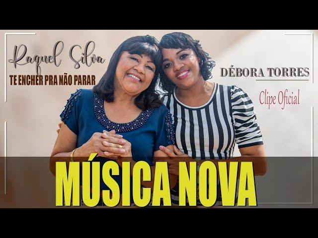 ***CLIPE OFICIAL *** TE ENCHER PRA NÃO PARAR - RAQUEL SILVA & DÉBORA TORRES - MÚSICA NOVA !!!!!