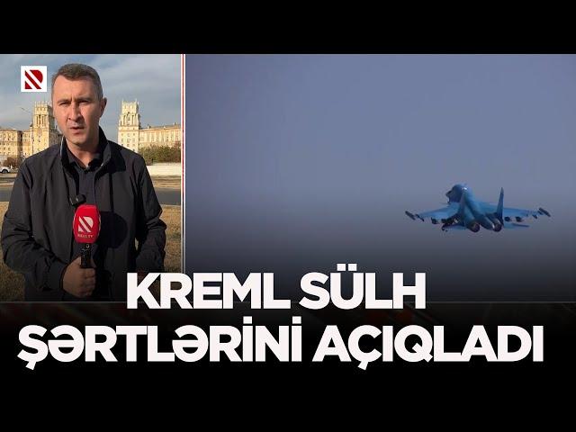 Kreml sülh şərtlərini açıqladı - D.Peskov: Rusiya məqsədlərinə çatdıqdan sonra müharibə bitəcək