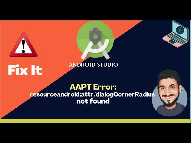 Error: resource #android:attr/dialogCornerRadius not found