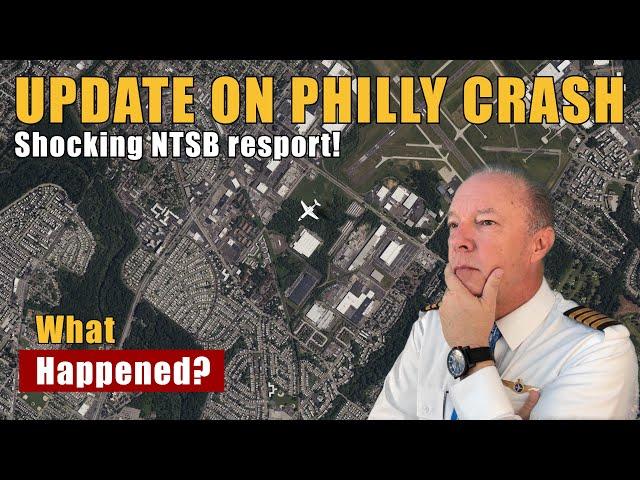 Philadelphia Medevac Crash Analysis: Captain Steeeve Reviews NTSB Preliminary Findings