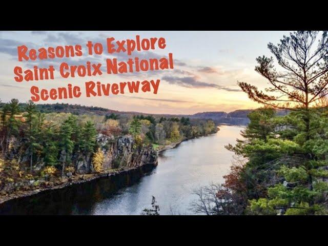 Reasons to Explore Saint Croix National Scenic Riverway's Epic Adventures