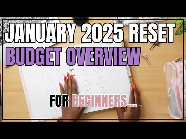 JANUARY 2025 BUDGET OVERVIEW FOR BEGINNERS