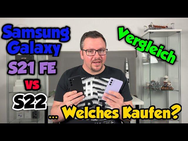 Samsung Galaxy S21 FE vs S22 - Vergleich - ,,Welches kaufen?'' - deutsch