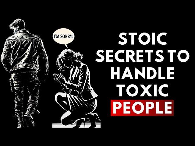 11 Stoic Rules to Deal with Toxic People Like a PRO | STOICISM |