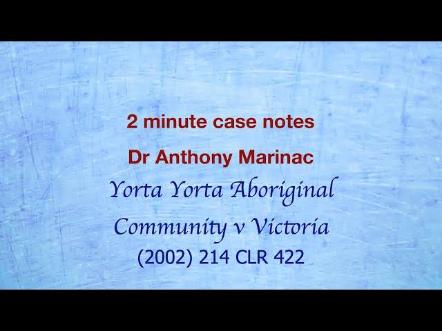 Yorta Yorta People v Victoria (Cultural continuity and Native Title)