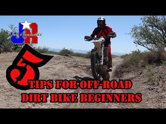 5 TIPS FOR DIRT BIKE BEGINNERS