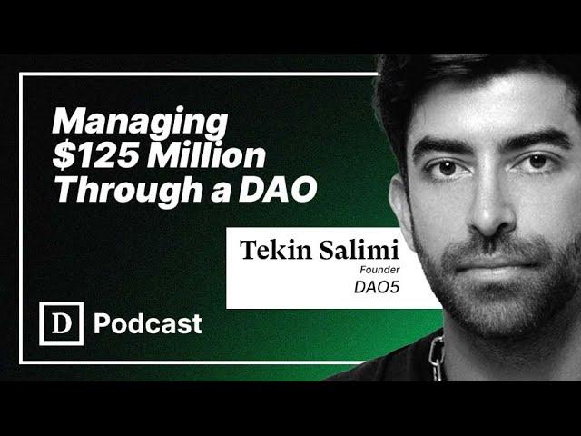 Managing $125 Million Through A DAO