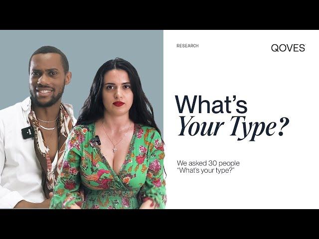 What's Your Type? | We Asked 30 People