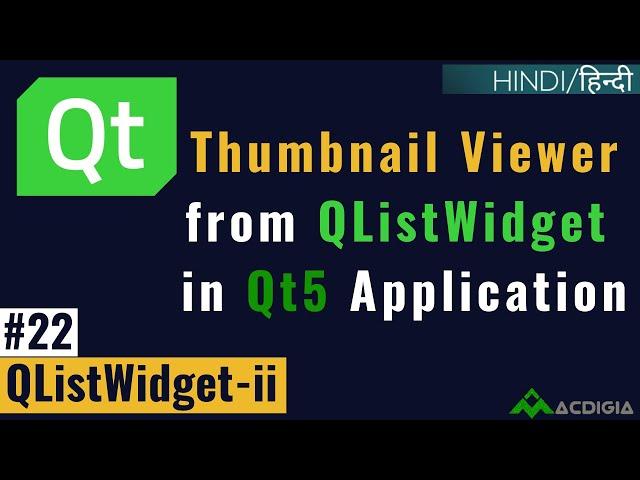 QListWidget (Part 2)| Thumbnail Viewer from QListWidget |(Qt C++ Tutorial #22)