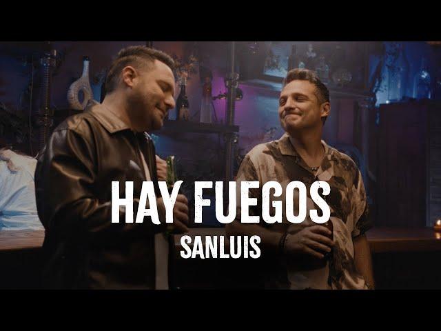 SanLuis - Hay Fuegos (Video Oficial)