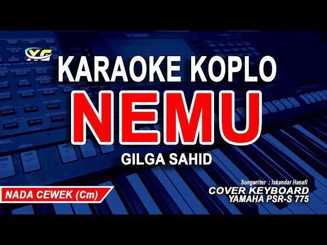 Gilga Sahid - Nemu Karaoke Nada Wanita (Matursuwun Gusti Mpun Maringi Seng Gemati)