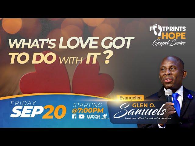 Footprints of Hope -Lucea w/ Pastor Glen O. Samuels  || Friday  Sept 20, 2024