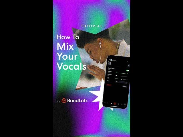 How to mix your vocals in BandLab