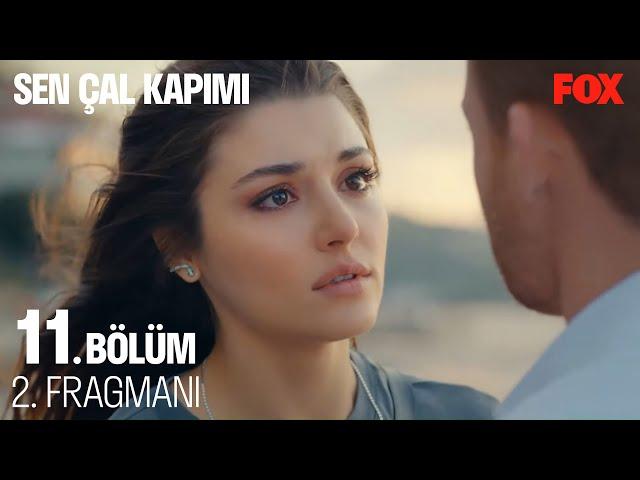 Sen Çal Kapımı 11. Bölüm 2. Fragmanı