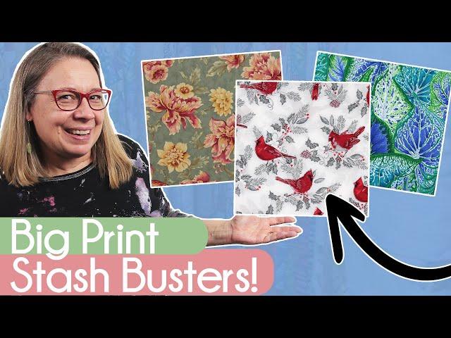 Easy Quilt Patterns for BIG Prints!