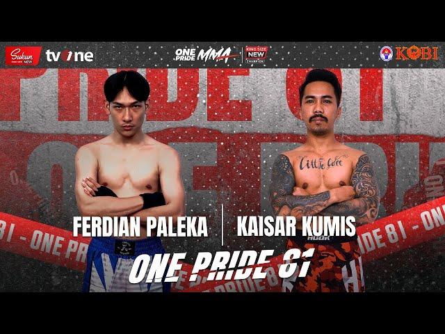 FERDIAN PALEKA VS KAISAR KUMIS || FULL FIGHT ONE PRIDE MMA 81 KING SIZE NEW # JAKARTA