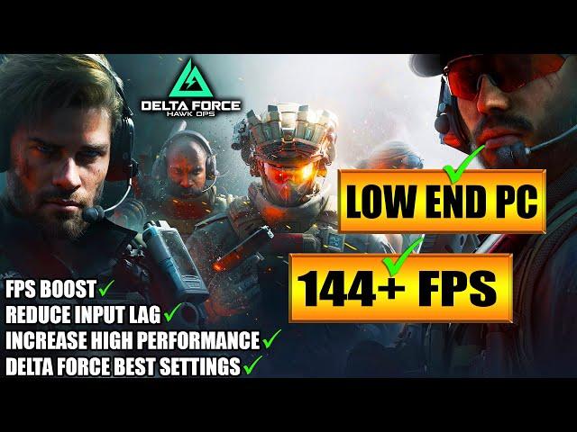 LAG FIX : Delta Force Hawk Ops on Low end pc | Delta Force Hawk Ops FPS Boost Guide 2024