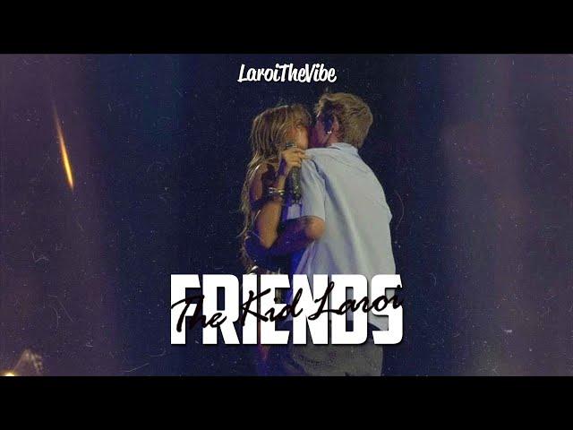 The Kid LAROI - Friends (Me & You) (Lyrics) (Unreleased Song, Leaked)