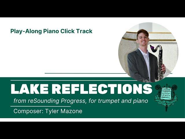 Lake Reflections, for trumpet and piano | Tyler Mazone - Play-Along Click Track