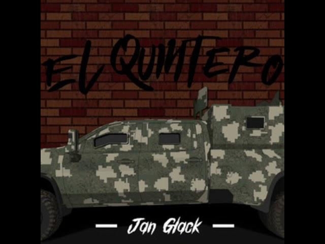 El Quintero (poca censura)- Jan Glack