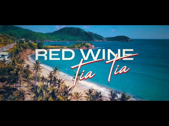 Red Wine - Tia Tia [Official Lyric Video]