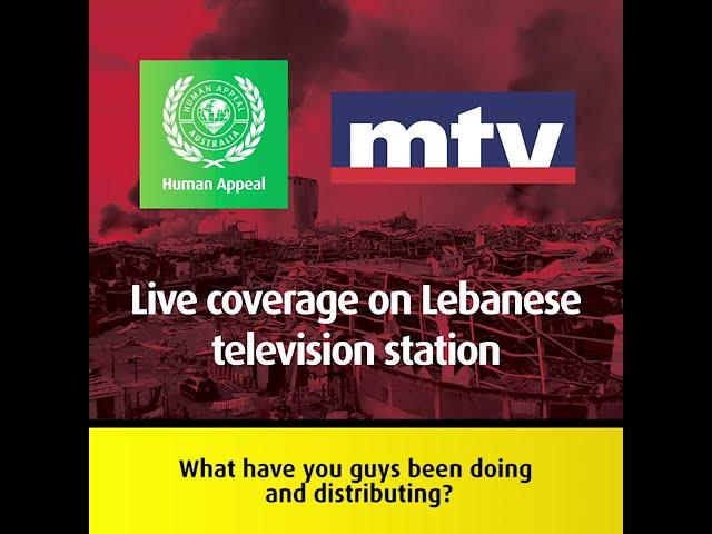 Human Appeal Austalia Mtv Lebanon Interview on the Ground in Beirut