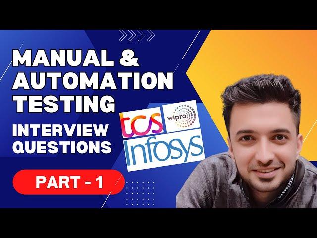 Part 1 | Interview Questions and Answers for Manual and Automation Testing for Top IT Companies