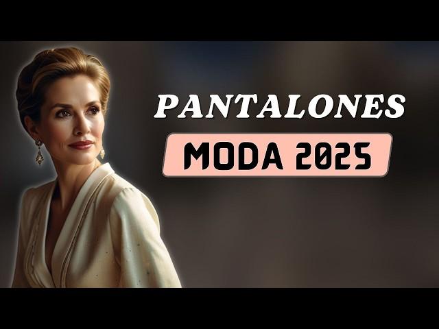 PANTALONES DE MODA 2025. Looks Modernos y Estilosos