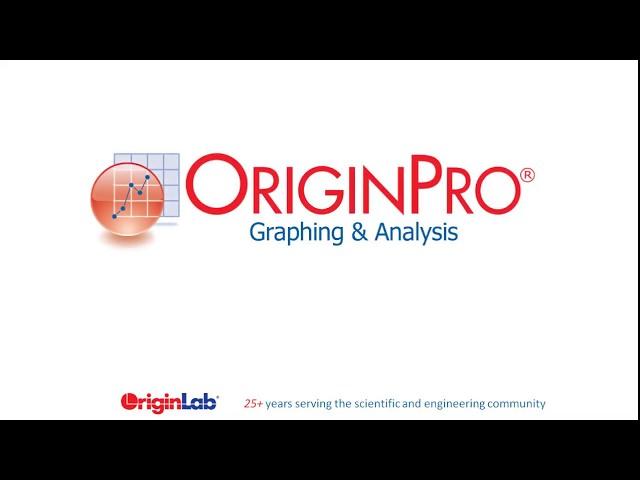 OriginPro -Graphing and Analysis Quick Overview