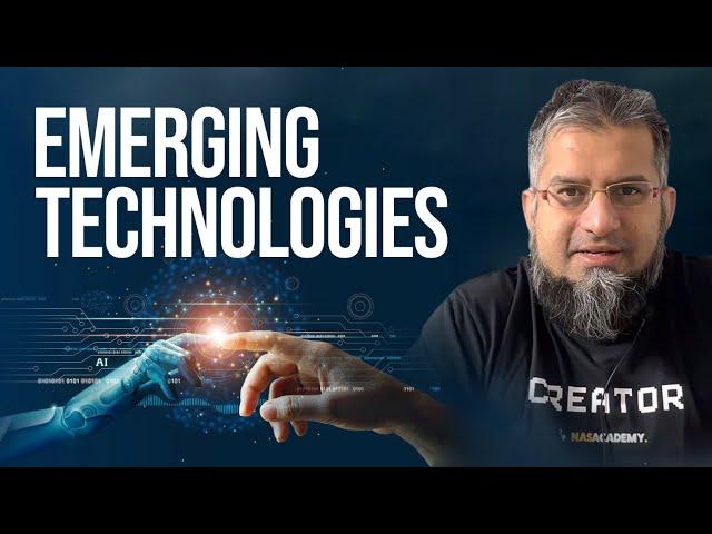 Emerging Technologies | ایمرجنگ ٹیکنالوجیز | Zeeshan Usmani