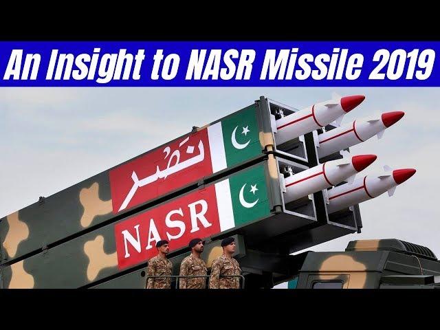 Insight to NASR Missile Pakistan 2019 | Pakistan Missile System 2019