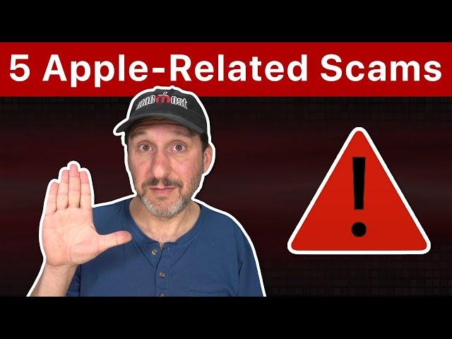 Protect Yourself From These 5 Apple Related Scams