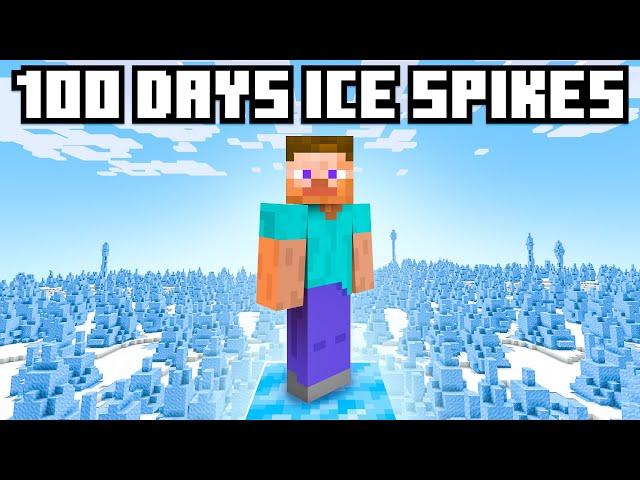 100 Days in Hardcore Ice Spikes ONLY!