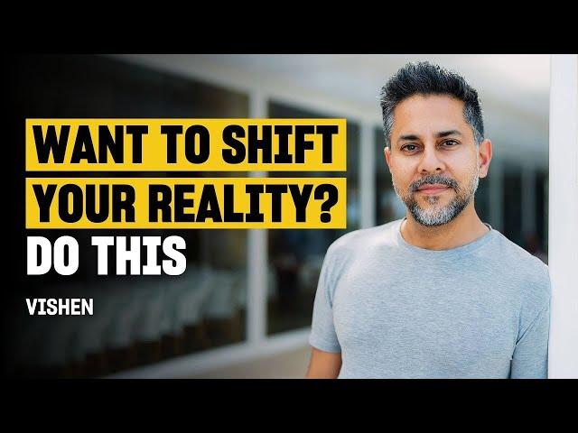 Transform Your Life And Reality Around You With This Technique