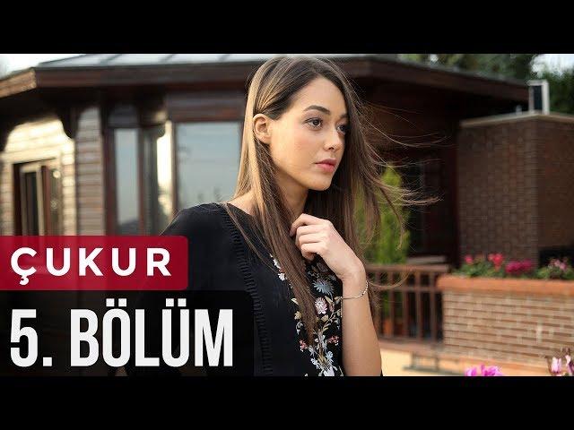 Çukur 5. Bölüm