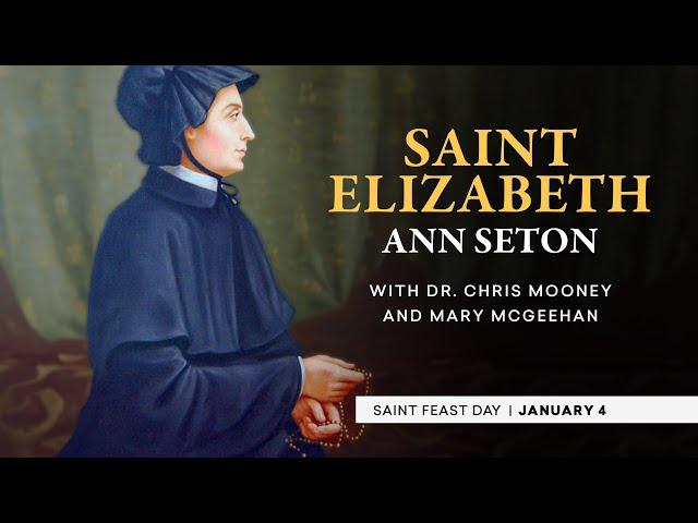 Who was St. Elizabeth Ann Seton? | Catholic Saints Podcast