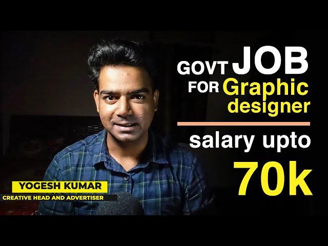 Government Job for graphic designer | Yogi arts