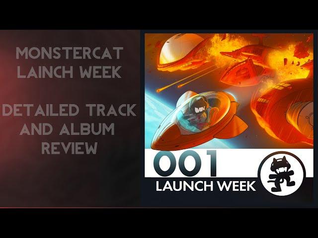 MCReviews - Monstercat 001-Launch Week