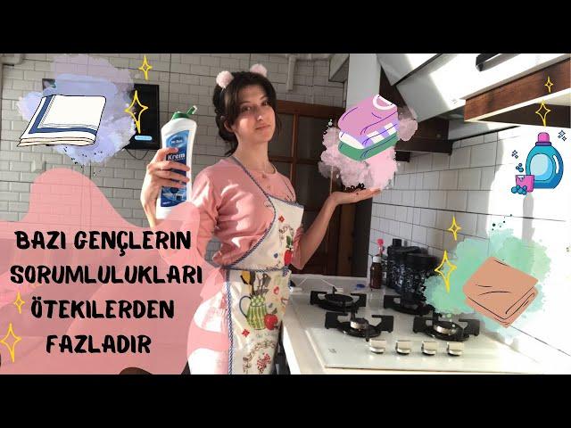 Bazı genç kızların biraz daha fazla sorumluluğu vardır … /  Temizlik vlog 