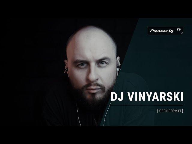 DJ VINYARSKI [ open format ] @ Pioneer DJ TV