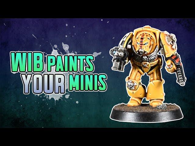 Wib Paints Your Minis | Episode 8